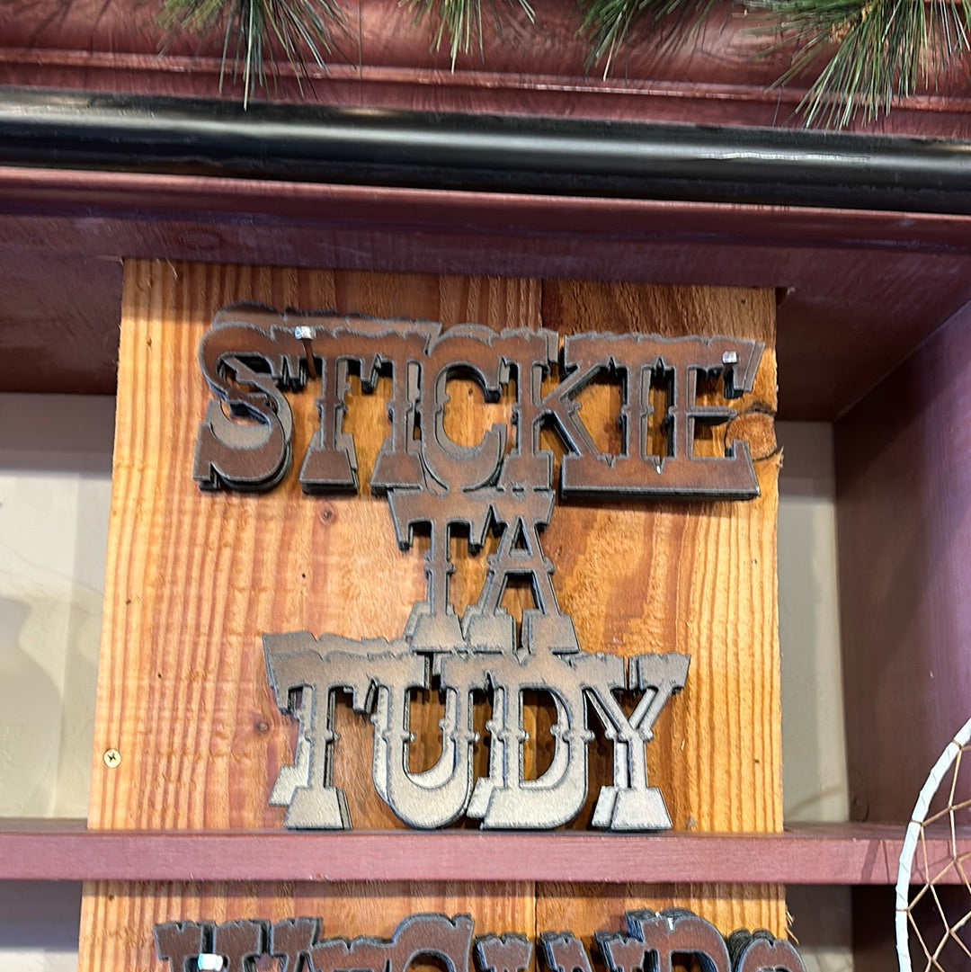 Stickie Ta Tudy L Sign/ RI